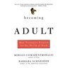 Becoming Adult: How Teenagers Prepare for the World of Work