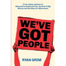 We've Got People: From Jesse Jackson to AOC, the End of Big Money and the Rise of a Movement