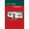 Poems Deep & Dangerous