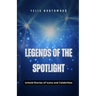 Legends of the Spotlight: Untold Stories of Icons and Celebrities