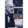 Dean Acheson: The Cold War Years, 1953-71