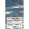 The Great Revolt Against Christ