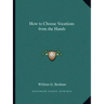 How to Choose Vocations from the Hands