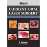 Atlas of Current Oral Laser Surgery
