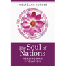 The Soul of Nations: Healing and Evolution