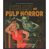 The Art of Pulp Horror: An Illustrated History