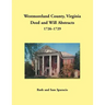 Westmoreland County, Virginia Deed and Will Abstracts, 1726-1729