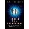 Emails to a Paranormal: The Diary Poems of Damien Darrk