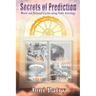 Secrets of Prediction: World and Personal Cycles using Vedic Astrology