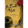 A Trail of Ink