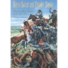 Horse Sweat and Powder Smoke: The First Texas Cavalry in the Civil War