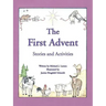 The First Advent: Stories and Activities