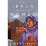 What Jesus Learned from Women