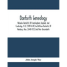 Danforth Genealogy: Nicholas Danforth, Of Framlingham, England, And Cambridge, N. E. [1589-1638] And William Danforth, Of Newbury, Mass. [