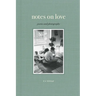 Notes on Love: Poems and Photography