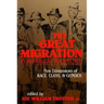 The Great Migration in Historical Perspective: New Dimensions of Race, Class, and Gender