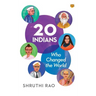 20 Indians Who Changed the World