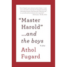 Master Harold and the Boys: A Play