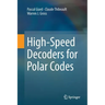 High-Speed Decoders for Polar Codes