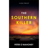 The Southern Killer: An Epic Legal Thriller