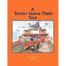A Staten Island Ferry Tale
