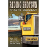 Riding Shotgun in an 18-Wheeler