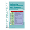 Implementing Effective IT Governance and IT Management