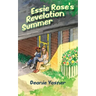 Essie Rose's Revelation Summer