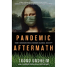 Pandemic Aftermath: How Coronavirus Changes Global Society