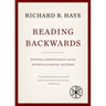 Reading Backwards: Figural Christology and the Fourfold Gospel Witness