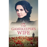 The Gamekeeper's Wife