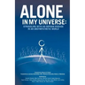 Alone in My Universe: Struggling with an Orphan Disease in an Unsympathetic World