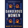 Dangerous Women