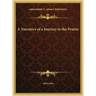 A Narrative of a Journey in the Prairie