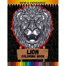 Lion Coloring Book (New & Expanded): Best Gift For Kids, Boys And Girls