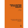Public Housing in Europe and America