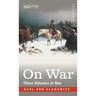 On War (Three Volumes in One)