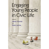 Engaging Young People in Civic Life