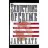 Seductions of Crime: Moral and Sensual Attractions in Doing Evil