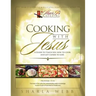 Cooking with Jesus