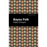 Bayou Folk