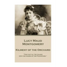 Lucy Maud Montgomery - Kilmeny of the Orchard