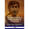 The Meditations of Marcus Aurelius Antoninus