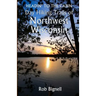 Headin' to the Cabin: Day Hiking Trails of Northwest Wisconsin