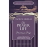 The Prayer Life: Persevering in Prayer