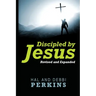 Discipled by Jesus