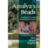 Amalya's Beads: Journeys Along a Philippine River