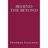 Behind the Beyond