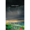 You Are Here