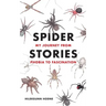 Spider Stories: My Journey from Phobia to Fascination